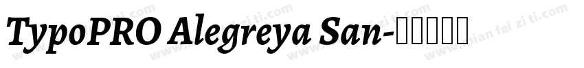 TypoPRO Alegreya San字体转换